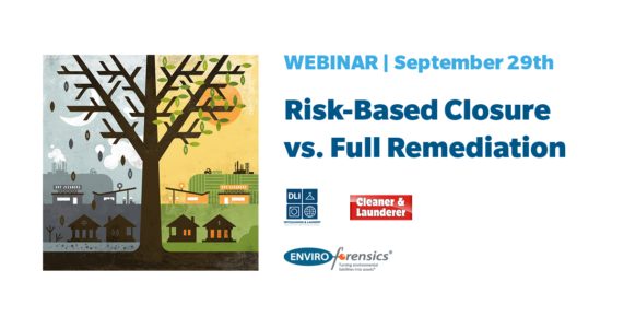 Risk Based Closure vs. Full Remediation For Property Owners